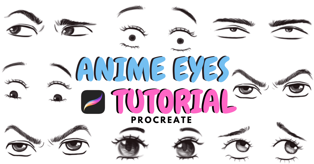 How To Draw Anime Eyes In Procreate Step-By-Step | Brush Galaxy
