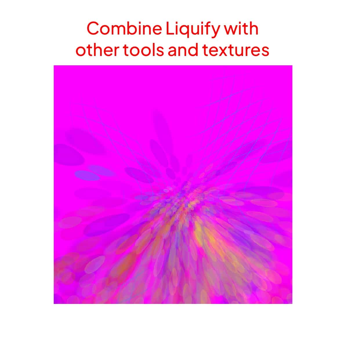 Combining Liquify and other tools