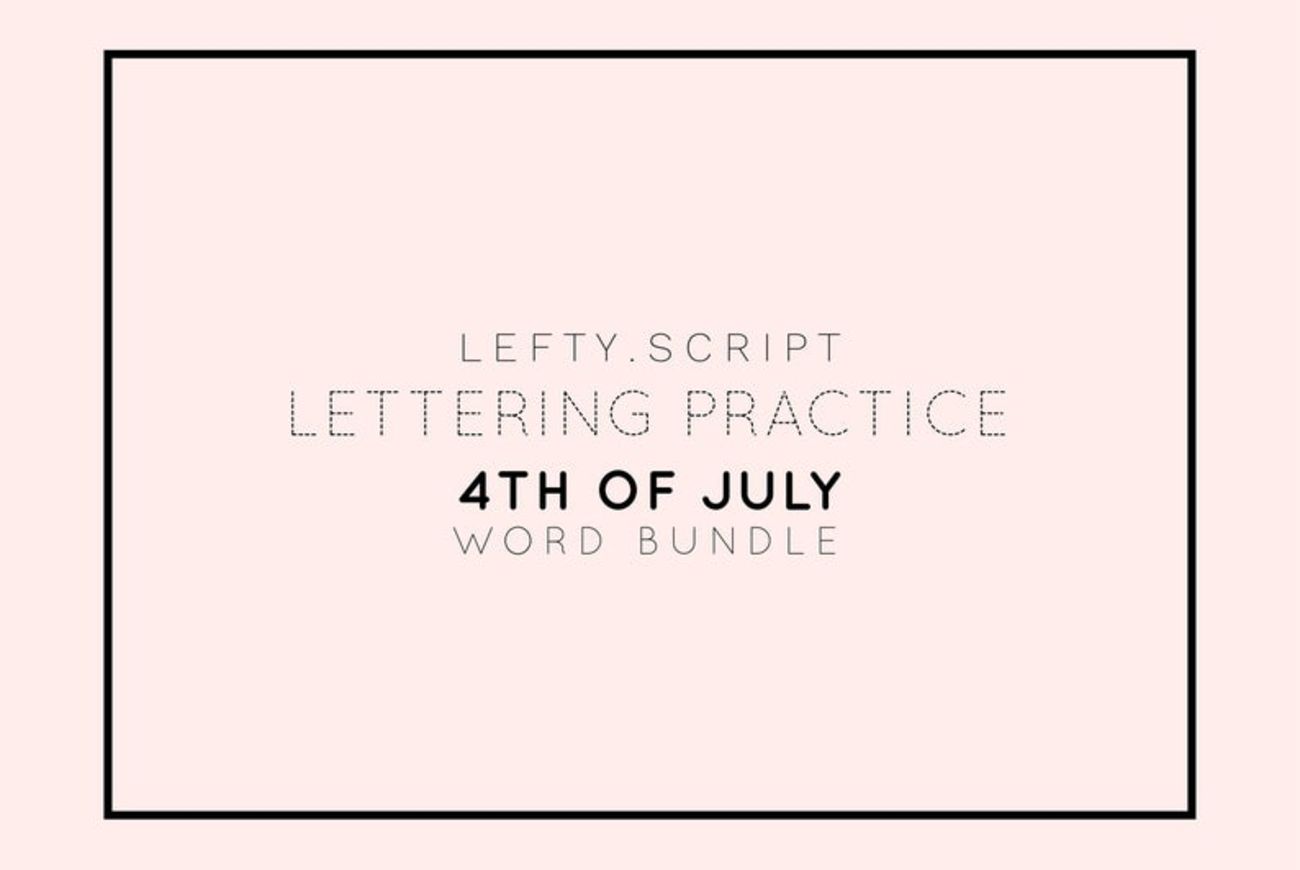 4th of July Word Bundle-Hand Lettering Practice