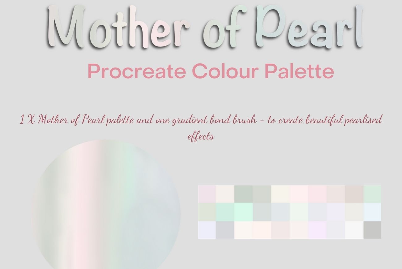 Mother of Pearl Toolkit – Procreate 30 X shades
